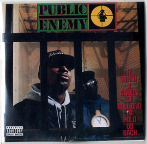 PUBLIC_ENEMY_IT+TAKES+A+NATION+OF+MILLIONS+TO+HOLD+US+BACK-618666
